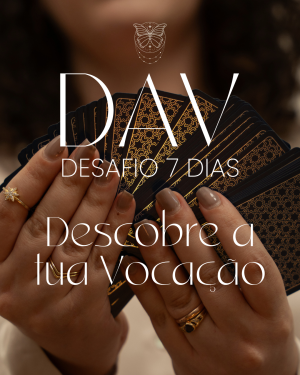 Desafio 7 dias - Descobre a tua Vocação